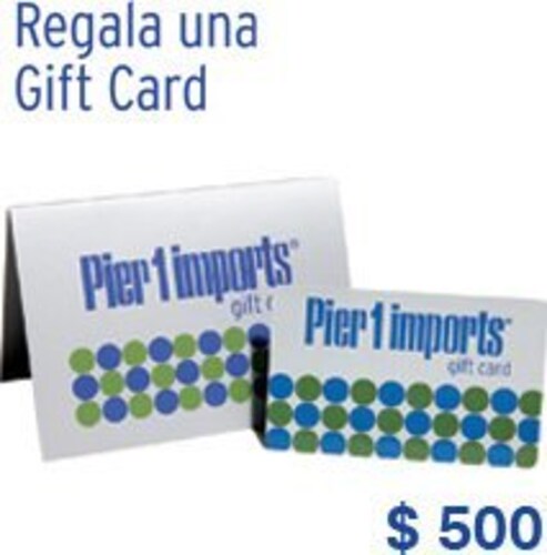 Gift Card. Pier 1 Imports $ 500