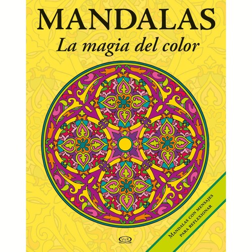 Mandalas la Magia Del Color 3 Amarillo Vergara & Riba