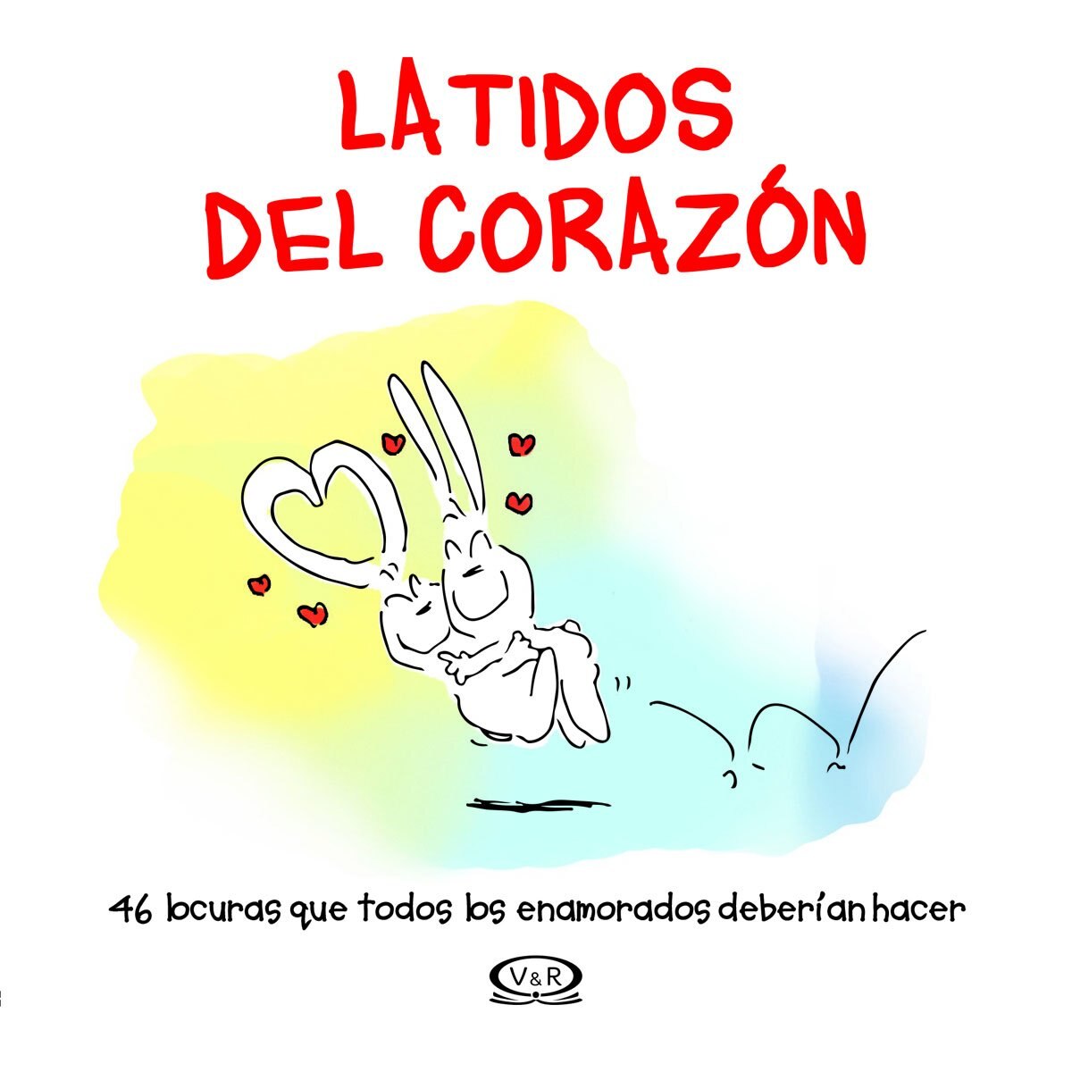 Latidos Del Corazón. Vergara & Riba