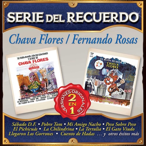 Cd Chava Flores Fernando Rosas Serie Del Recuerdo 2 en 1