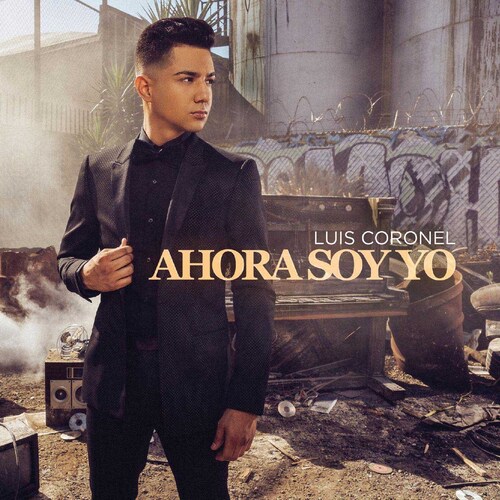 Cd Luis Coronel Ahora Soy Yo