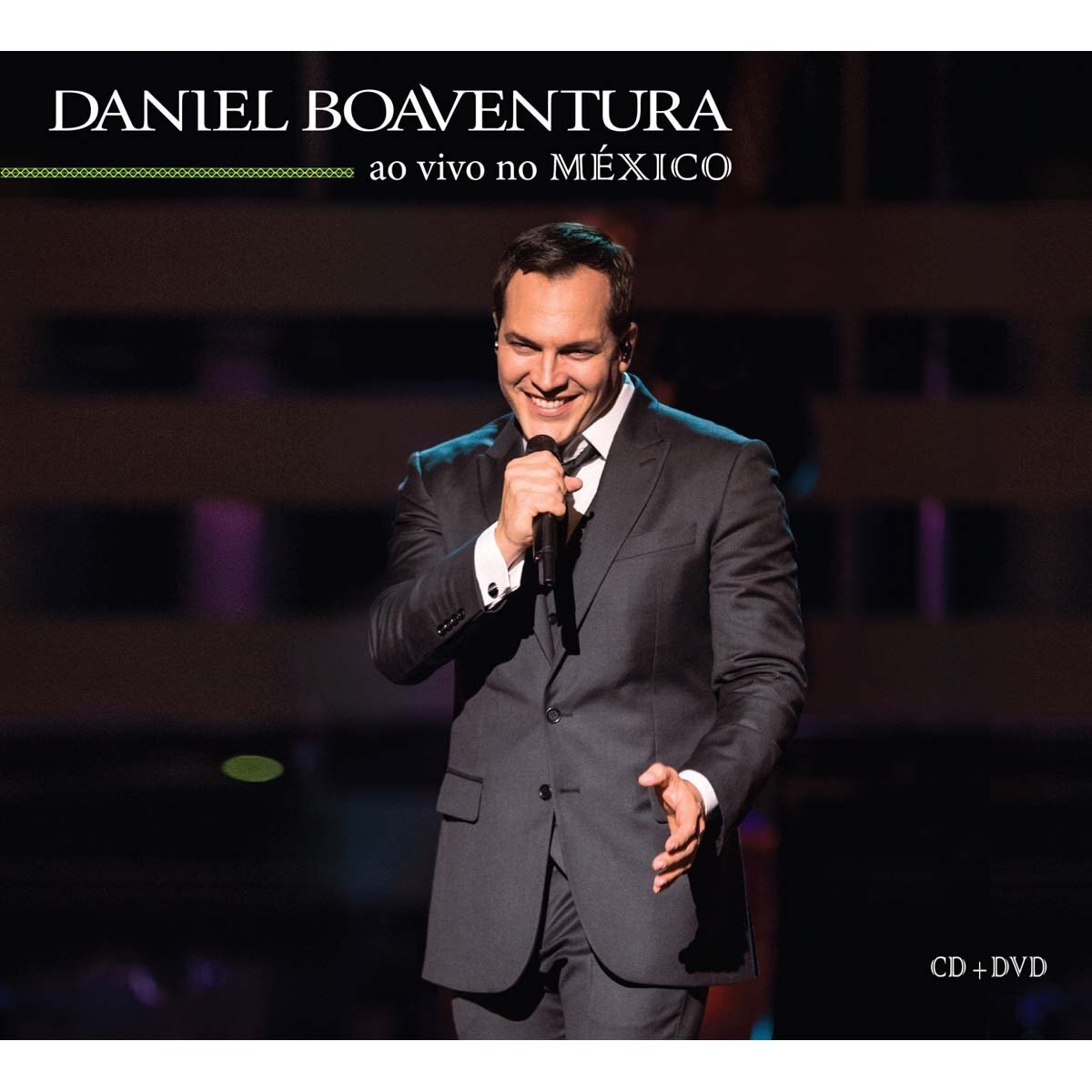 Cd + Dvd Daniel Boaventura Ao Vivo No Mexico