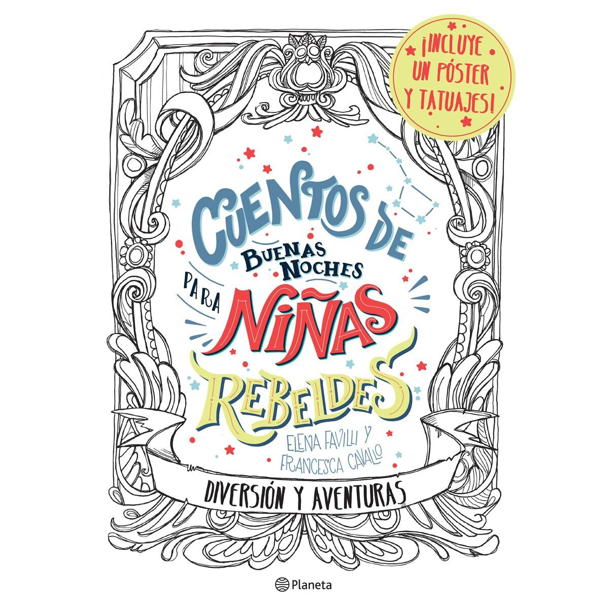 Cuentos de Buenas Noches para Niñas Rebeldes. Diversión y Aventuras Planeta Mexicana
