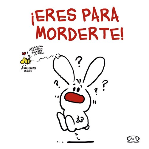 Eres para Morderte