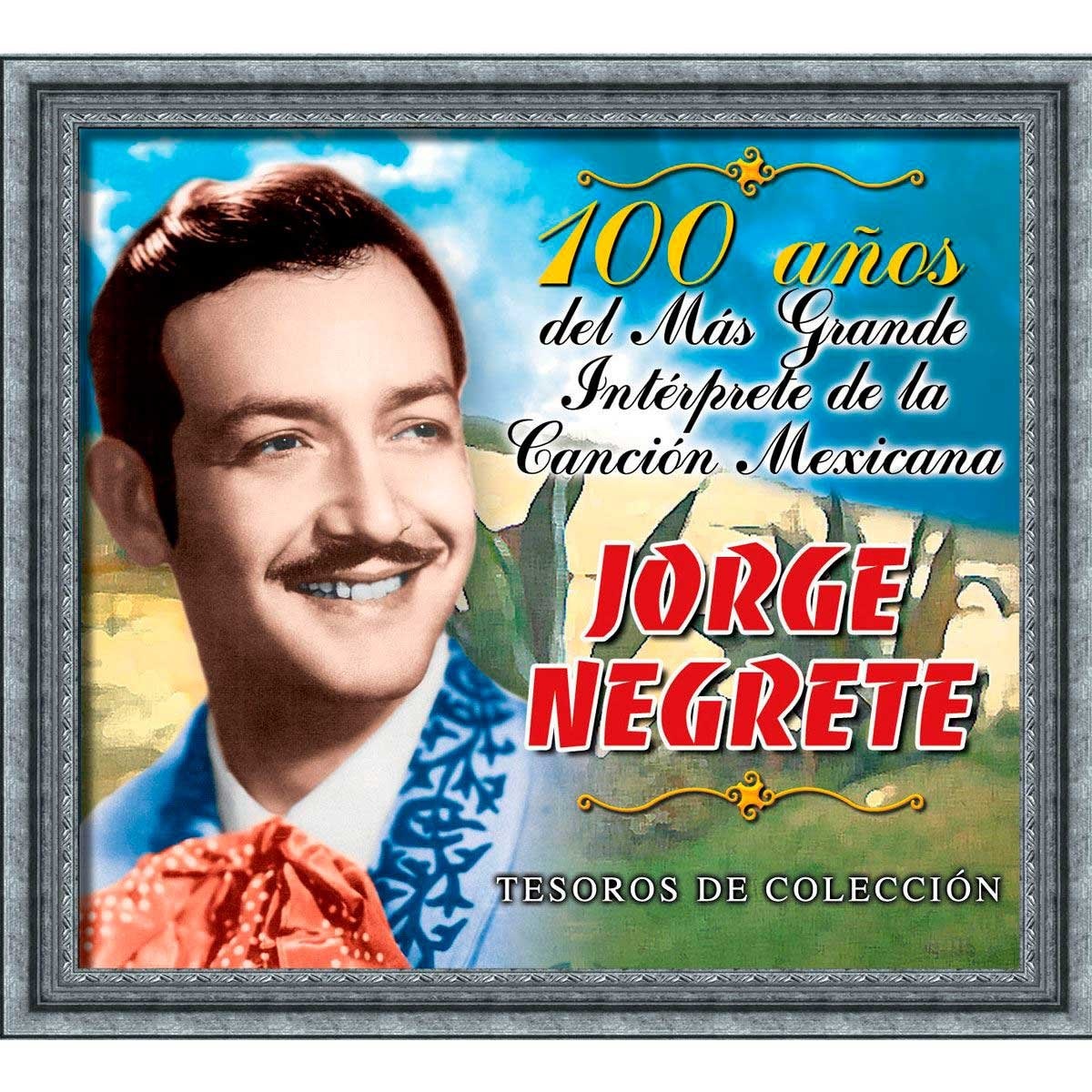 3Cds Jorge Negrete 100 Años
