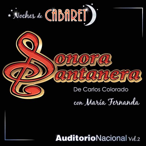Cd + Dvd Sonora Santanera, Noches de Cabaret