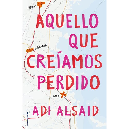Aquello Que Creíamos Perdido Penguin Rhge
