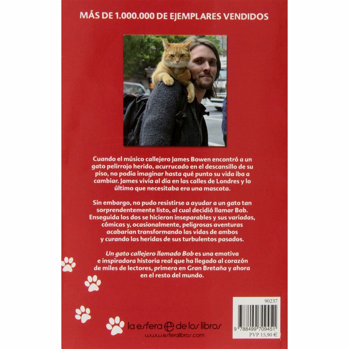 Un Gato Callejero Llamado Bob la Esfera de los Libros