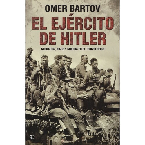 El Ejercito de Hitler la Esfera de los Libros