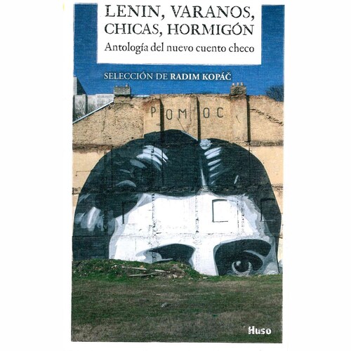 Lenin, Varanos, Chicas, Hormigón Huso Editorial