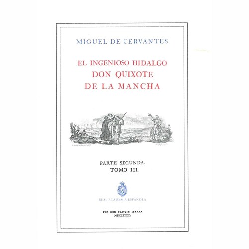 El Quijote de la Rae- Tomo 3 (Ed. Ilustrada e Impresa por Ibarra, 1780) J de J Editores