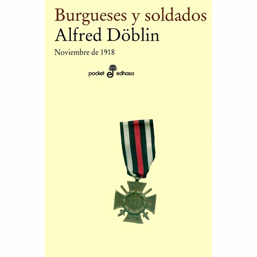 Burgueses Y Soldados (Noviembre de 1918 I) Edhasa