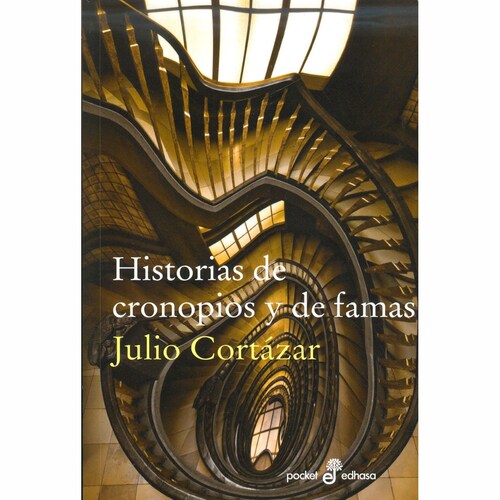 Historias de Cronopios Y de Famas Edhasa