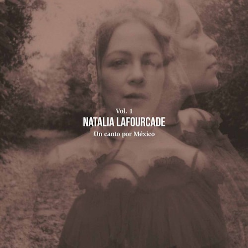 Cd Natalia Lafourcade un Canto por México