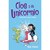 Cloe Y Su Unicornio 3. Unicornios Contra Penguin Rhge