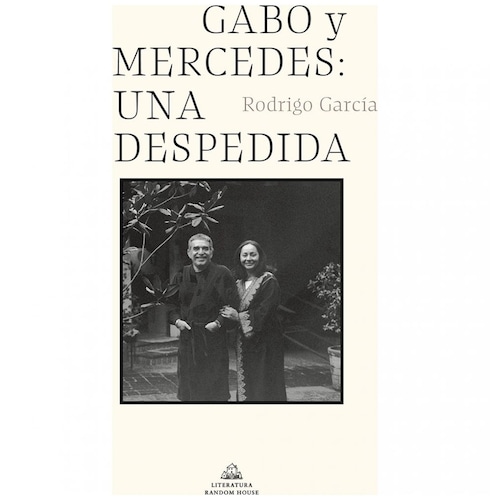 Gabo Y Mercedes. una Despedida Penguin Rhge