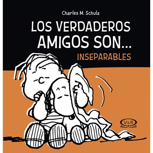 Los Verdaderos Amigos Son... Inseparables