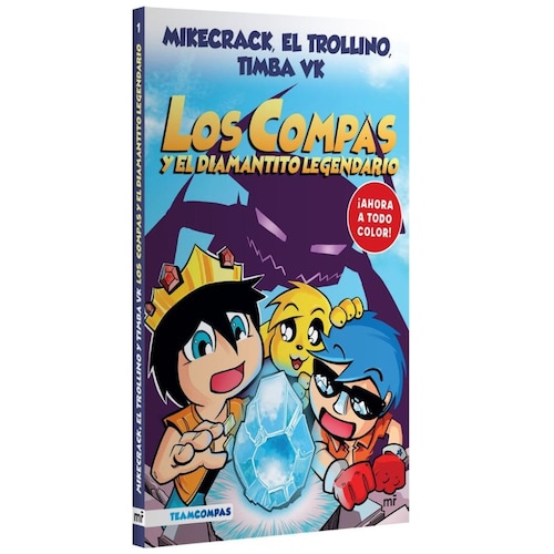 Los Compas 1. los Compas Y el Diamantito Legendario (Edición a Color) Martínez Roca