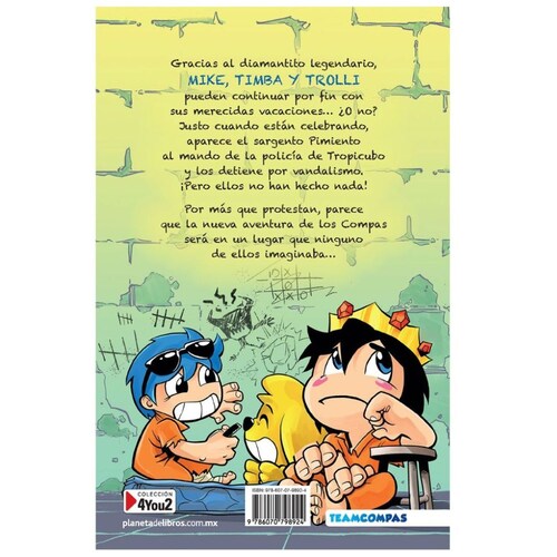 Los Compas 2. los Compas Escapan de Prisión (Edición a Color) Martínez Roca