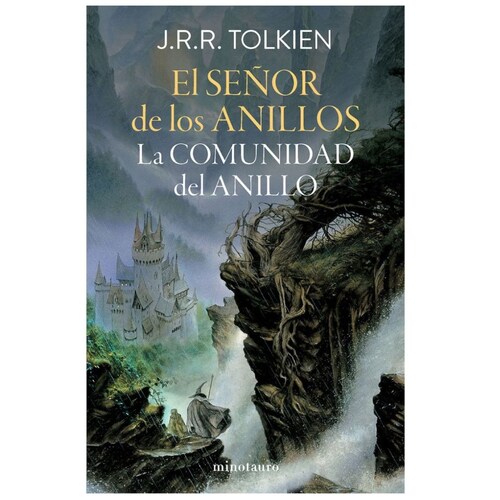 El Señor de los Anillos I. la Comunidad Del Anillo (Ed. Revisada) Minotauro