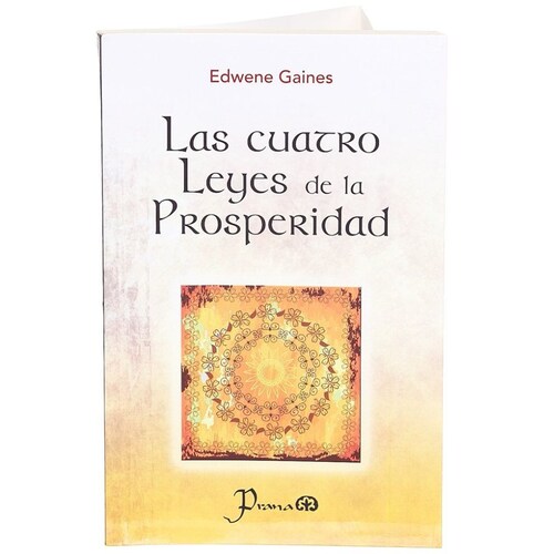 Las Cuatro Leyes de la Prosperidad