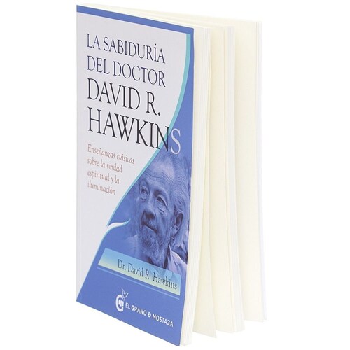 Sabiduría Del Doctor David R. Hawkins. Enseñanzas