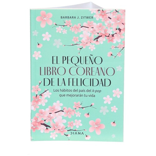 El Pequeño Libro Coreano de la Felicidad