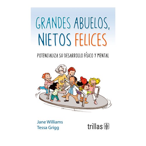 Grandes Abuelos Nietos Felices