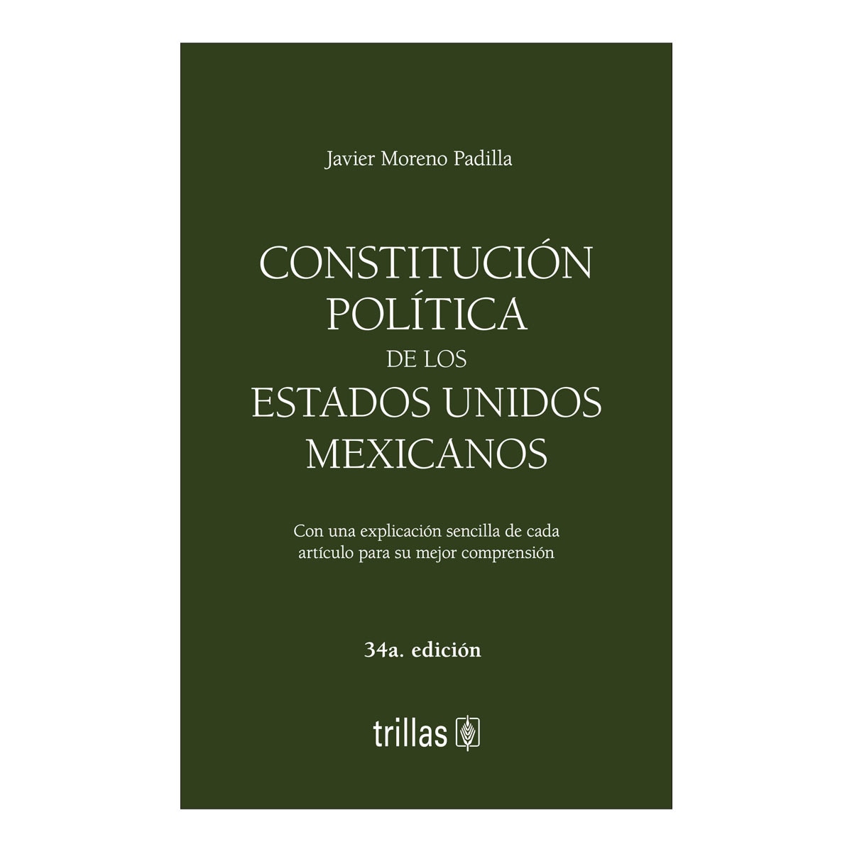Constitución Política de los Estados Unidos Mexicanos