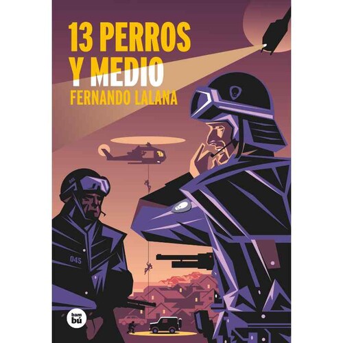 13 perros y medio