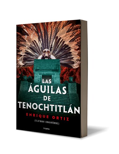 Las águilas de Tenochtitlán
