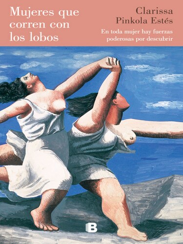 Libro Mujeres que corren con los lobos.
