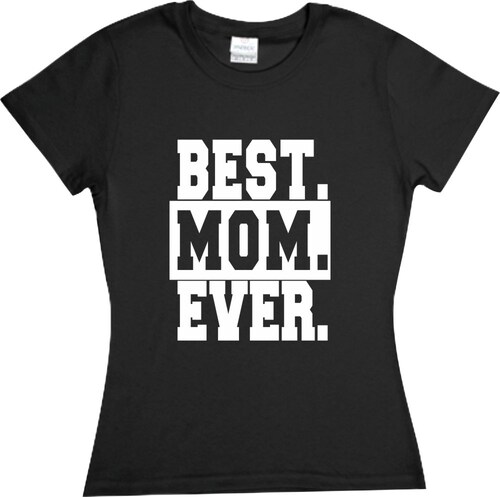 Playera Best Mom Ever Dia de las Madres Blusa