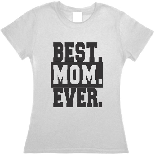 Playera Best Mom Ever Dia de las Madres Blusa