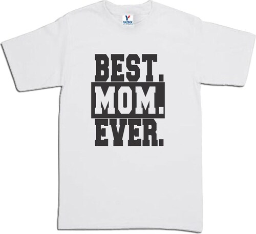 Playera Best Mom Ever Dia de las Madres Blusa
