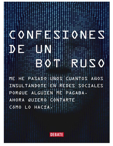 CONFESIONES DE UN BOT RUSO AUTOR RUSO BOT