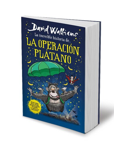 La increíble historia de... la Operación Plátano Autor David Walliams