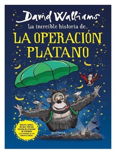 La increíble historia de... la Operación Plátano Autor David Walliams