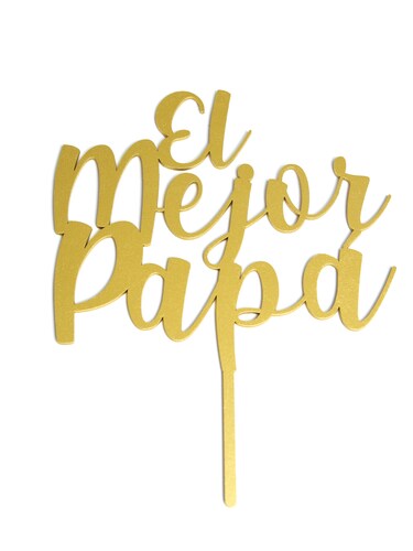 Letrero Pastel Cake Topper El Mejor Papá Gold BdLG-028