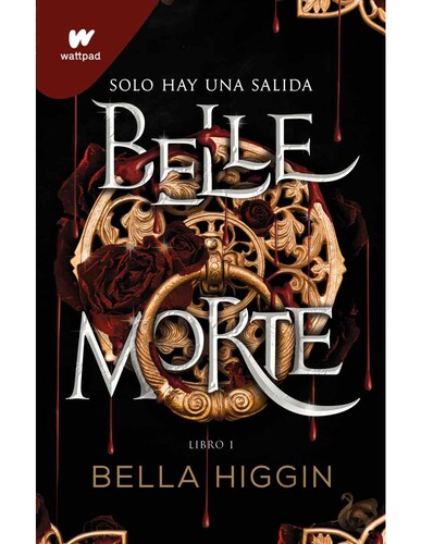 Belle Morte Autor Higgin, Bella