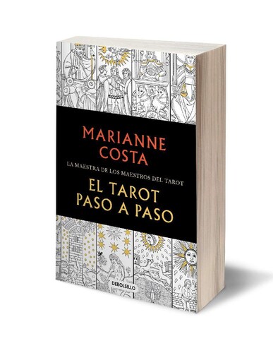 El Tarot paso a paso Autor Marianne Costa.