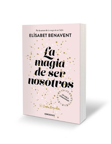 La magia de ser nosotros (Bilogía Sofía 2)