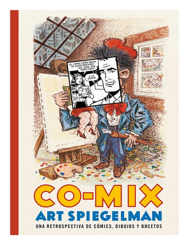 Comix: una retrospectiva de cómics, dibujos y bocetosAutorArt Spiegelman