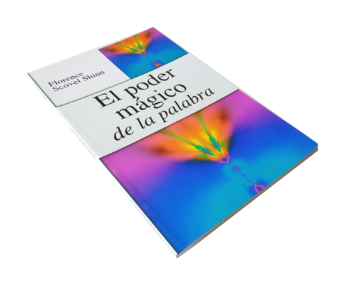 El Poder Mágico De La Palabra Libro Completo Florence Scovel