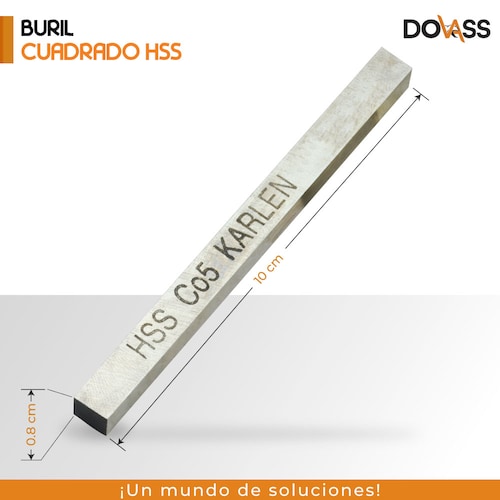 Buril Cuadrado HSS alta velocidad De Cobalto mm x 100mm Son ideales para desbastar, cortar, carear, etc.