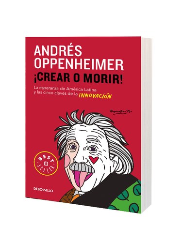 ¡Crear o morir! Libro  Autor  Oppenheimer, Andrés
