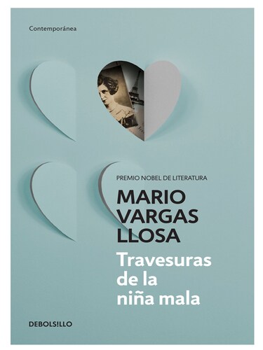 Travesuras de la niña mala  Autor Mario Vargas Llosa