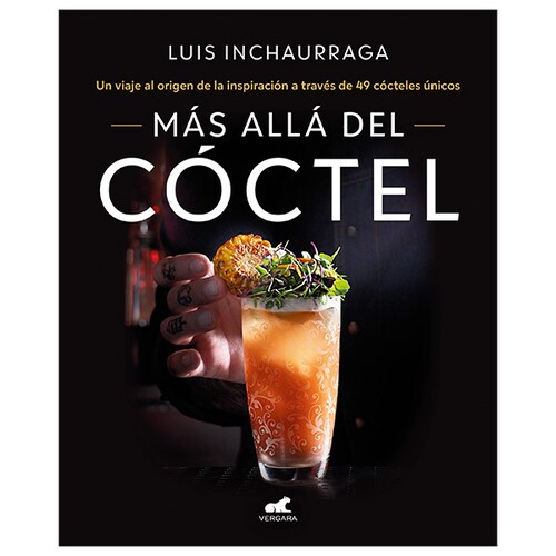 Más allá del cóctel Autor Luis Inchaurraga