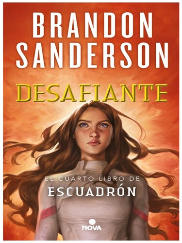 Desafiante (Escuadrón 4) Autor Brandon Sanderson