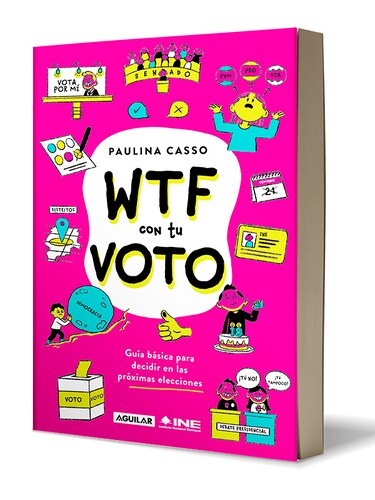 WTF con tu voto Autor Paulina Casso